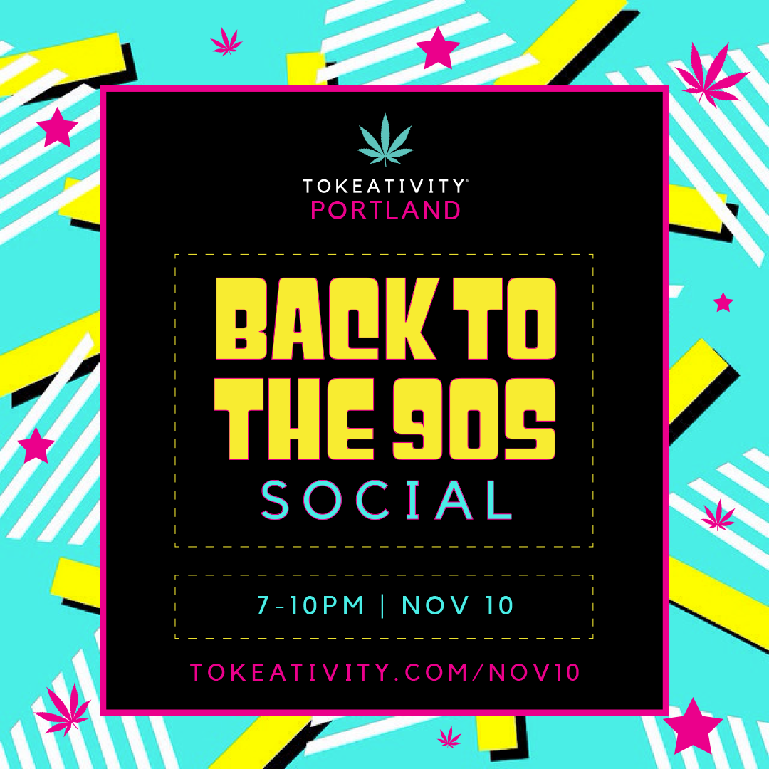 11/10 Tokeativity Social: Back to the 90's