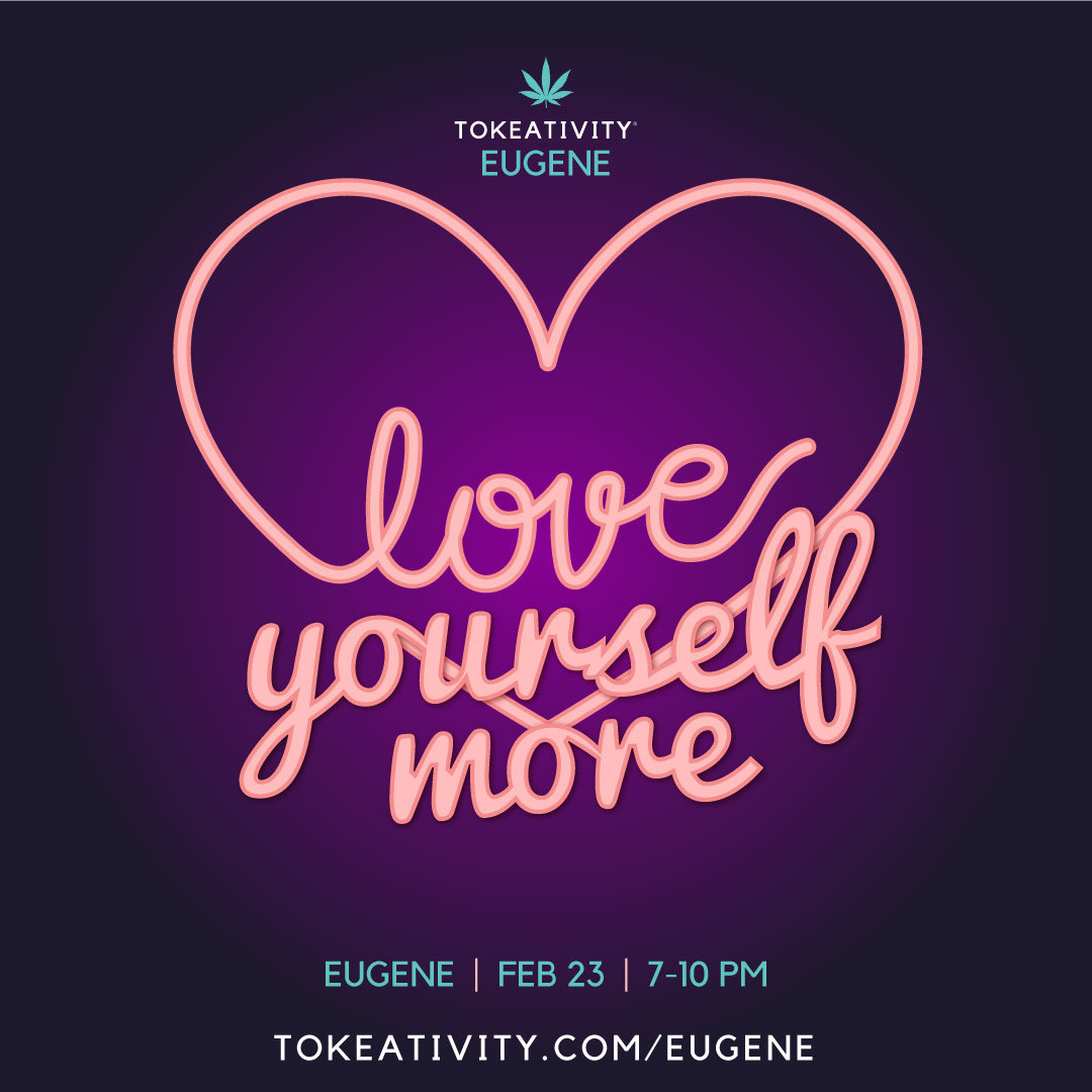 Eugene Tokeativity Social - Love Yourself More